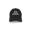 Load image into Gallery viewer, Big Dyke Energy Cap